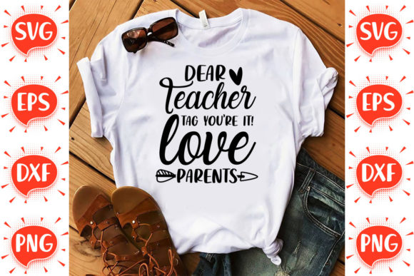 Dear Teacher Tag You’re It: A Graphics & Crafts Asset for Branding and Marketing