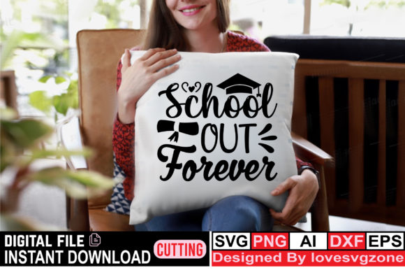 School Out Forever Graphics: A Versatile Craft Design for Content Creators