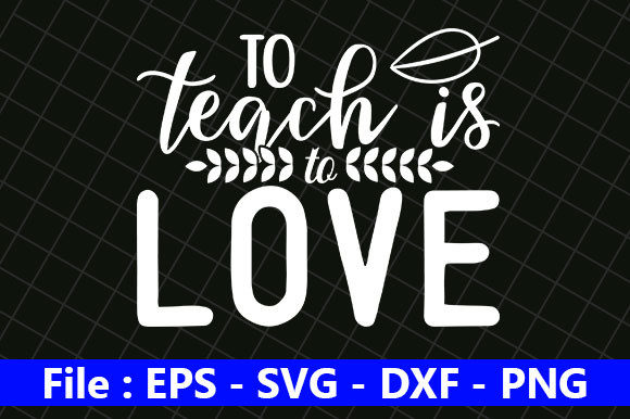 Teacher Quotes Design – A Versatile Graphics Asset for Crafts and Branding
